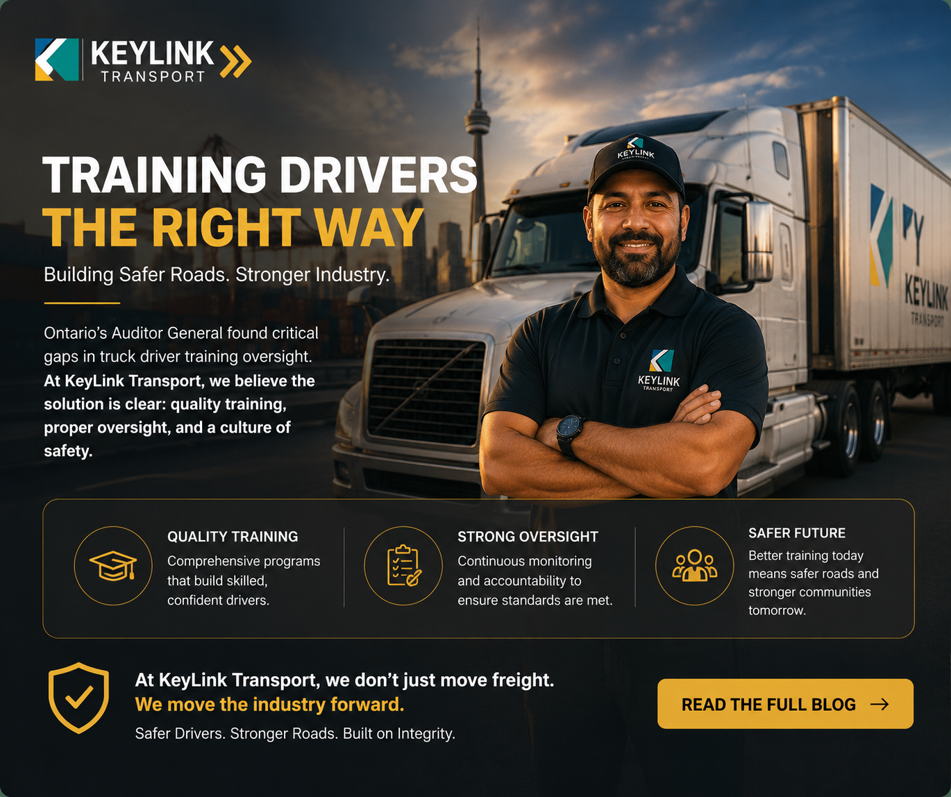 Keylink Transport driver in front of a Keylink truck with Toronto skyline behind, representing training drivers the right way